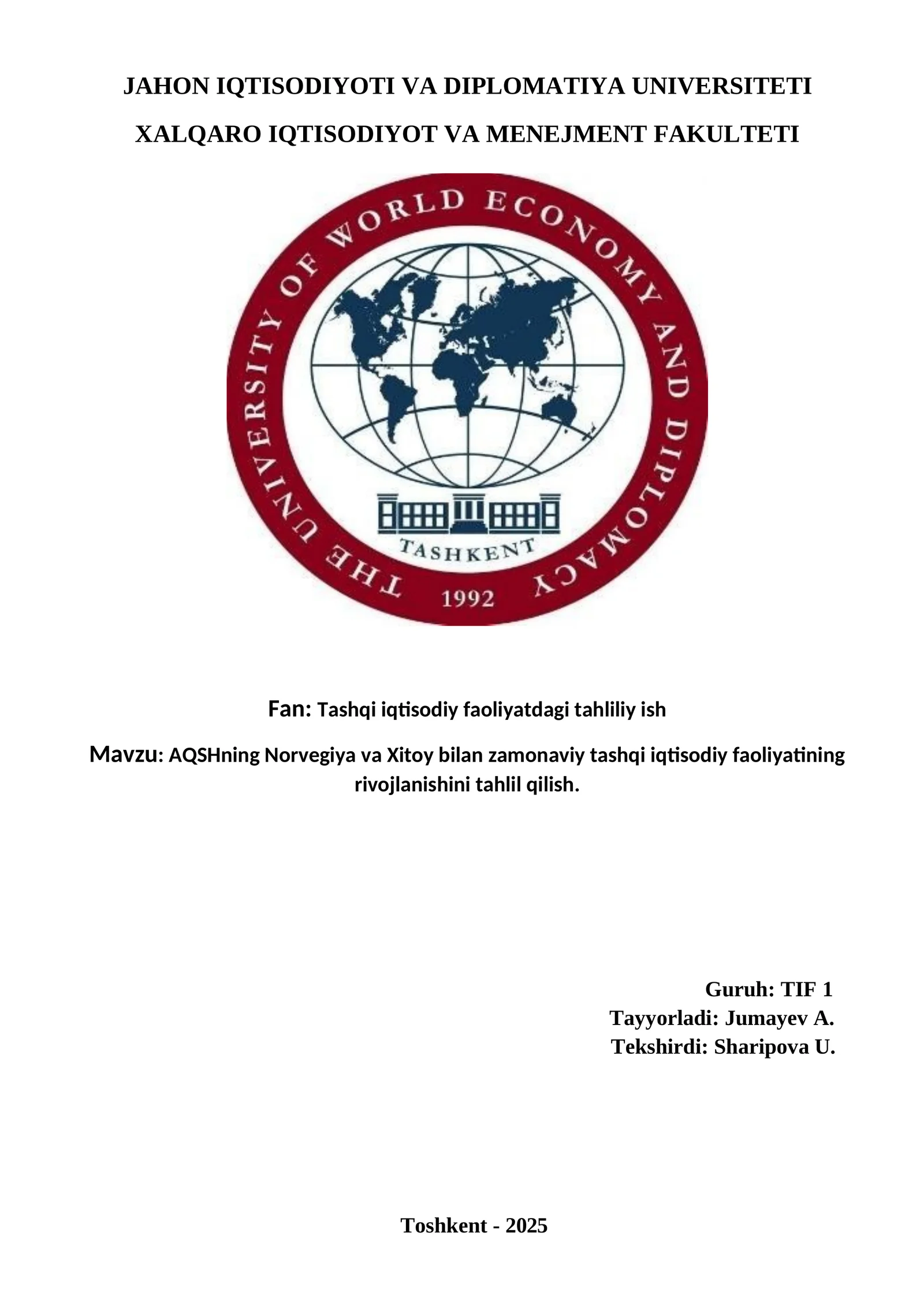 AQSHning Norvegiya va Xitoy bilan zamonaviy tashqi iqtisodiy faoliyatining rivojlanishini tahlil qilish