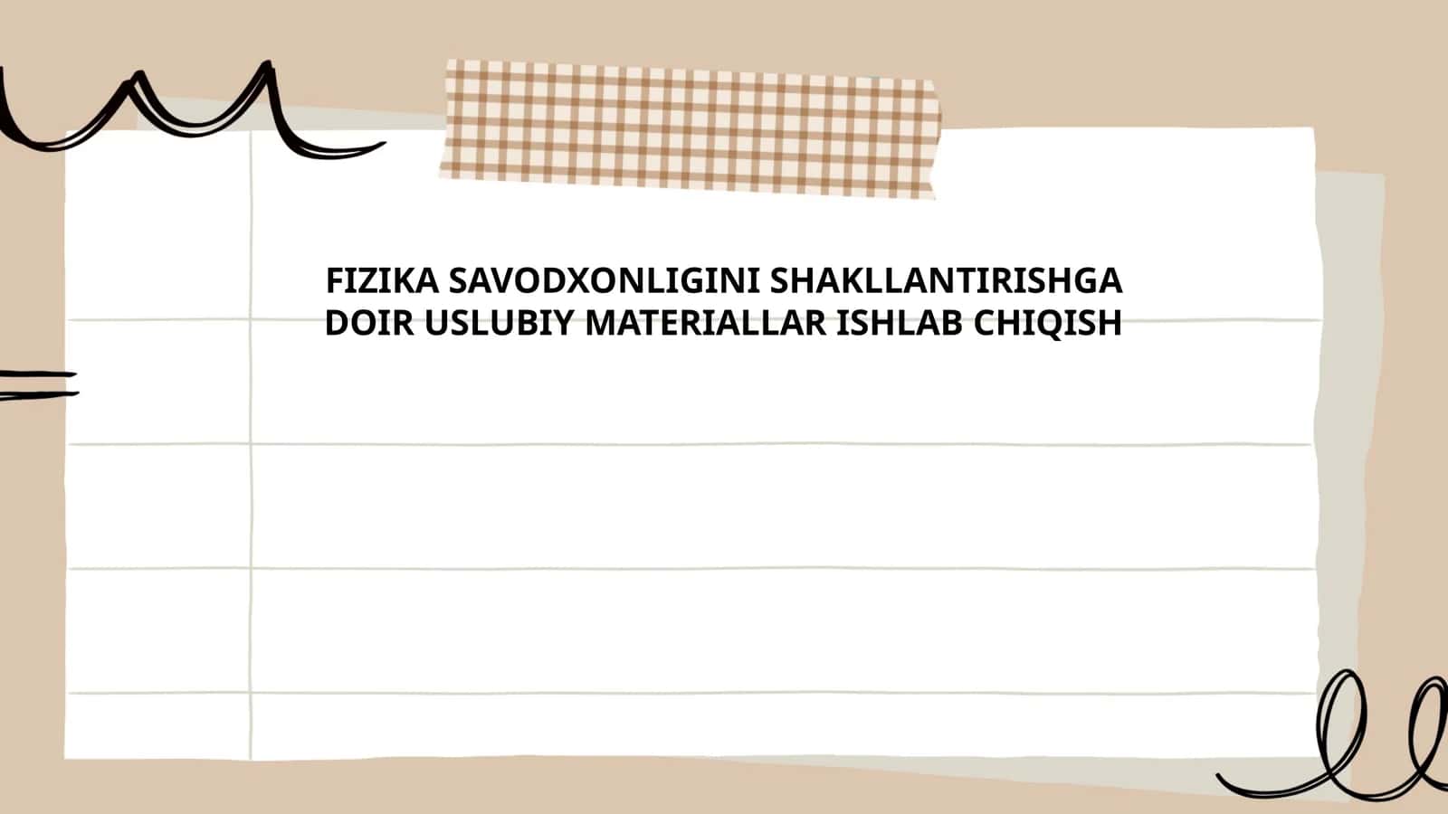 FIZIKA SAVODXONLIGINI SHAKLLANTIRISHGA DOIR USLUBIY MATERIALLAR ISHLAB CHIQISH