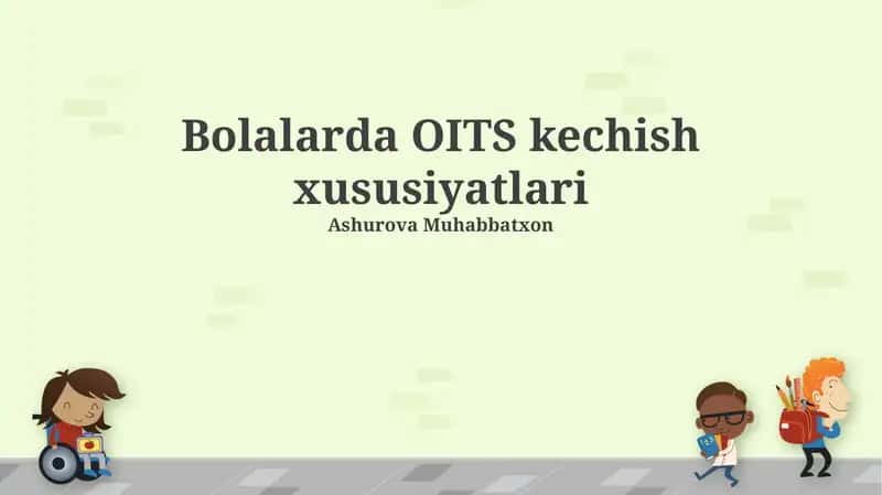 Bolalarda OITS kechish xususiyatlari