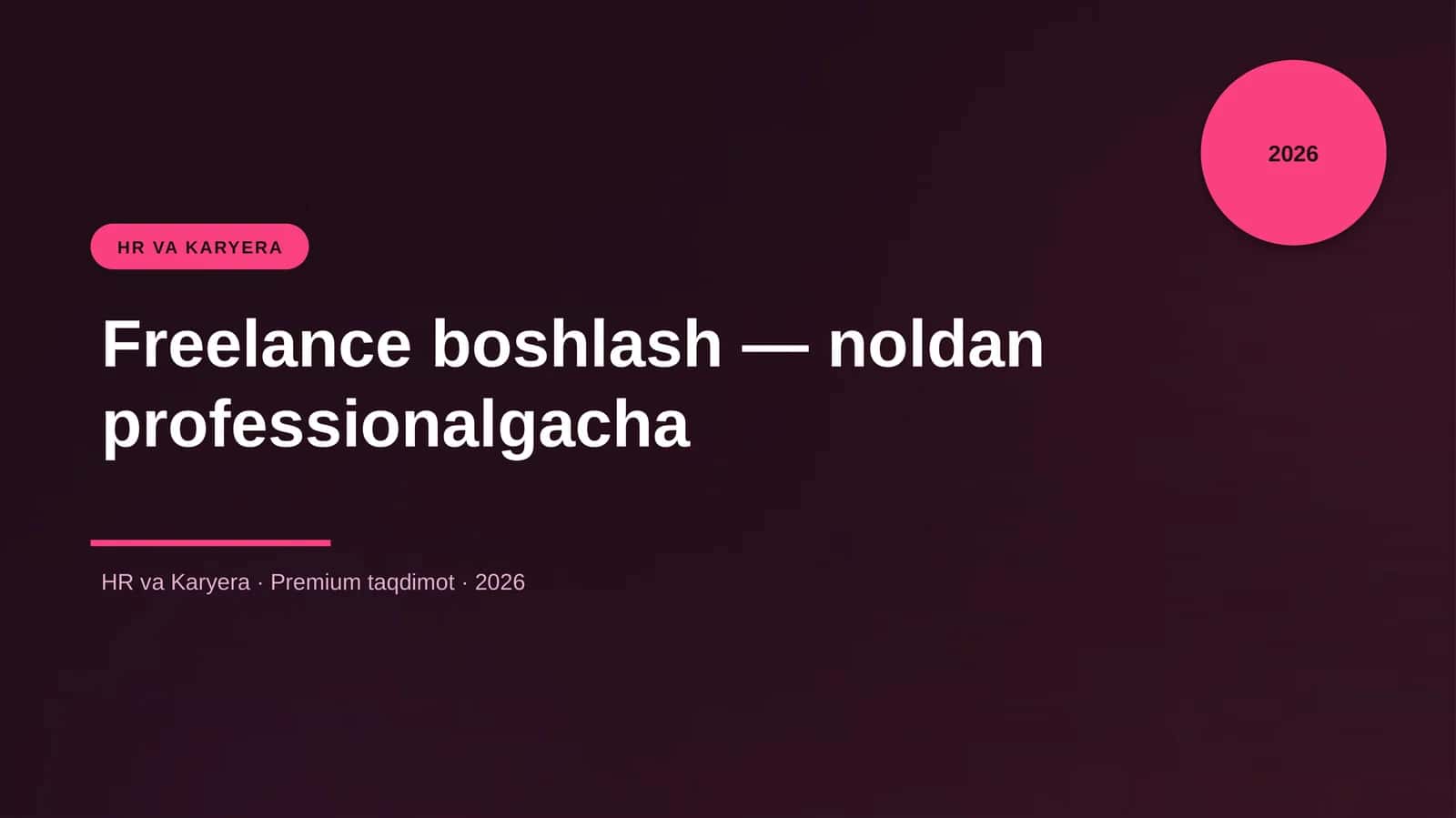 Freelance boshlash — noldan professionalgacha