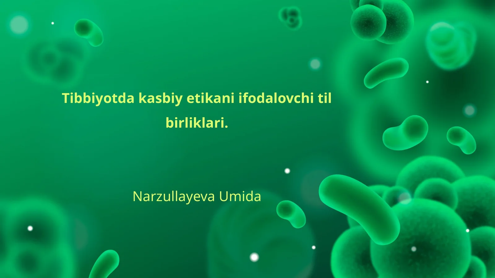 Tibbiyotda kasbiy etikani ifodalovchi til birliklari