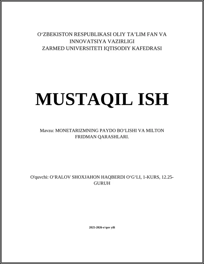MONETARIZMNING PAYDO BOʻLISHI VA MILTON FRIDMAN QARASHLARI