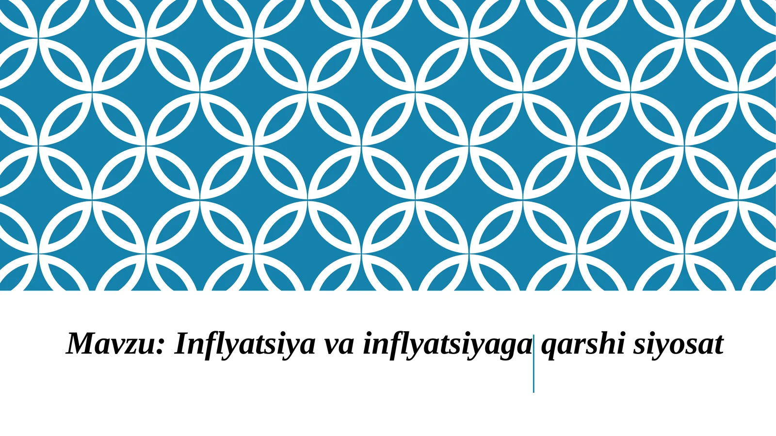 Inflyatsiya va inflyatsiyaga qarshisiyosat