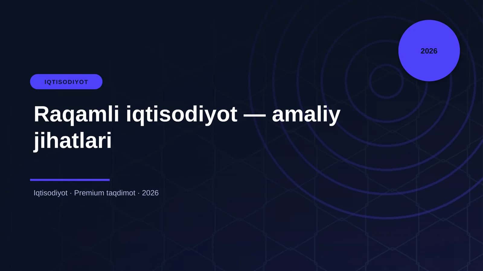 Raqamli iqtisodiyot — amaliy jihatlari
