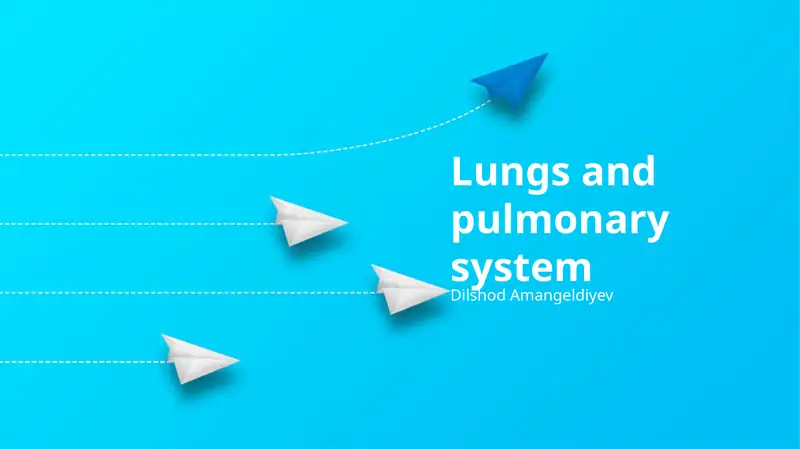 Lungs and pulmonary system