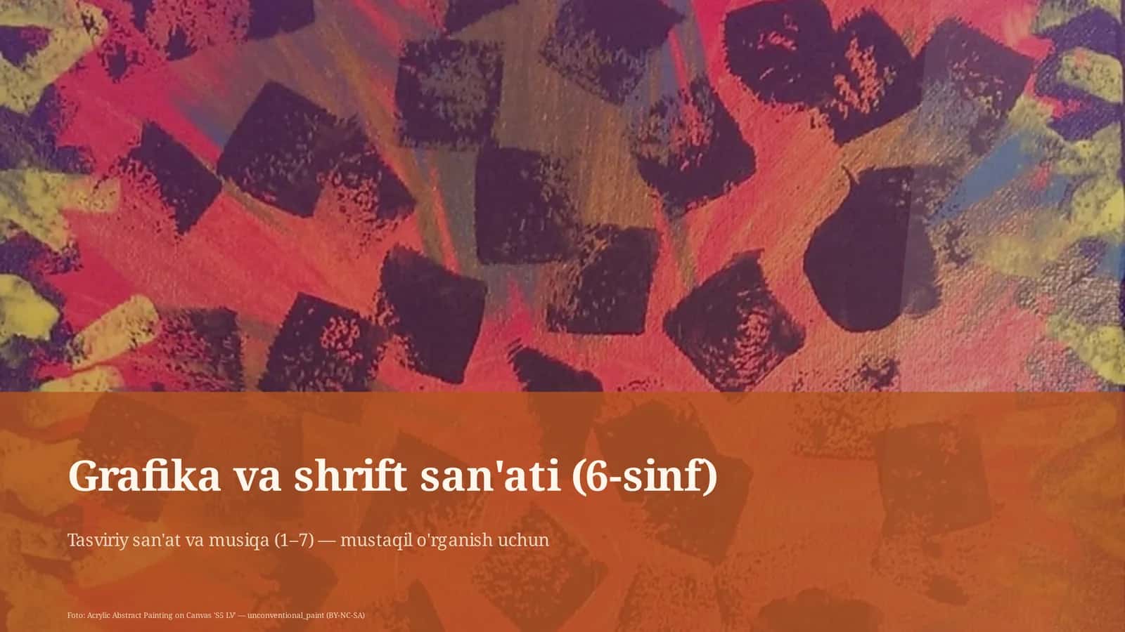 Grafika va shrift san'ati (6-sinf)