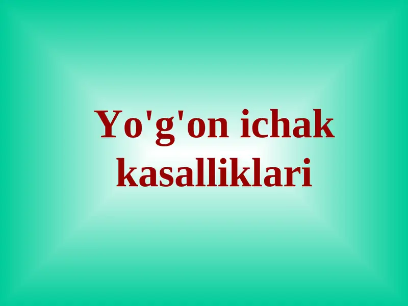Yo'g'on ichak kasalliklari