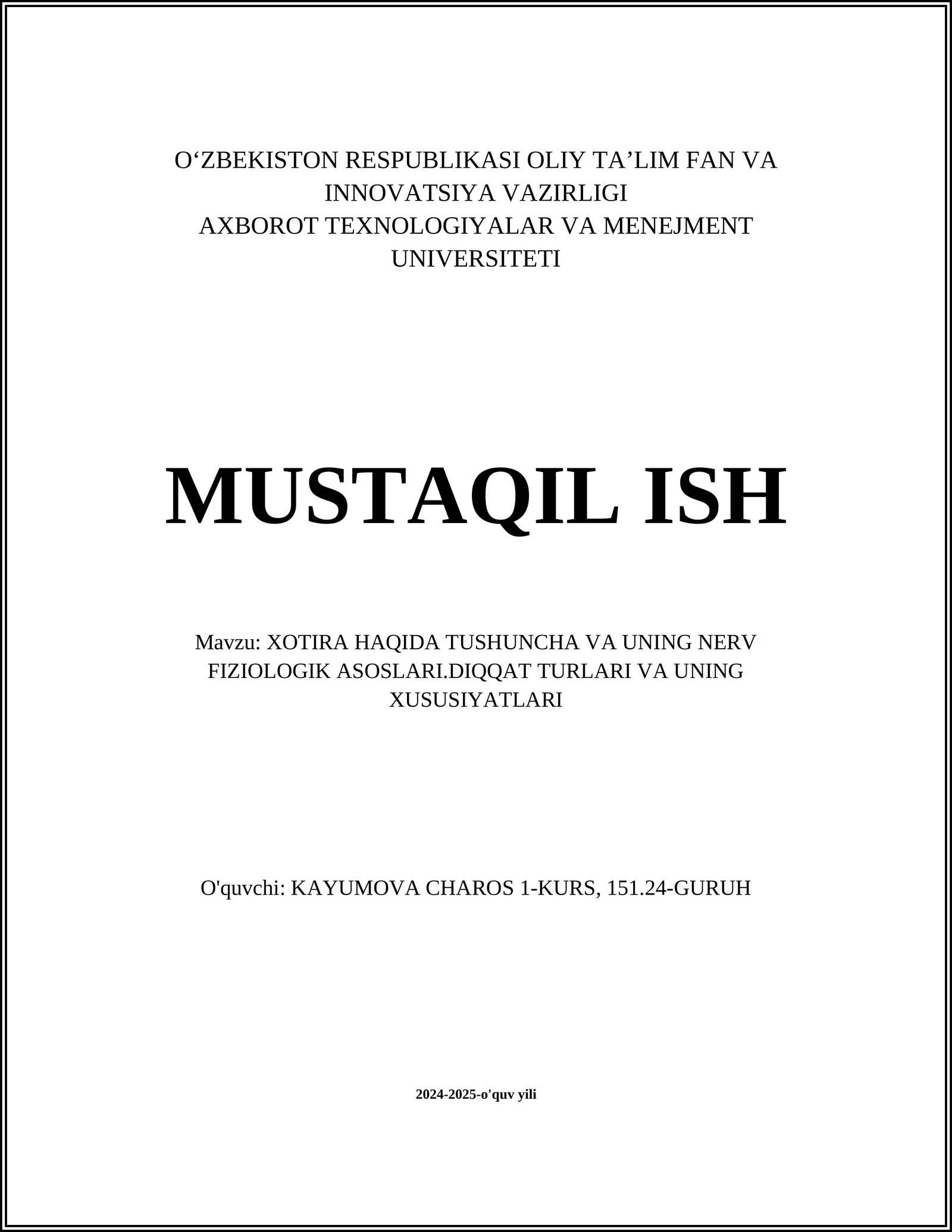 XOTIRA HAQIDA TUSHUNCHA VA UNING NERV FIZIOLOGIK ASOSLARI.DIQQAT TURLARI VA UNING XUSUSIYATLARI