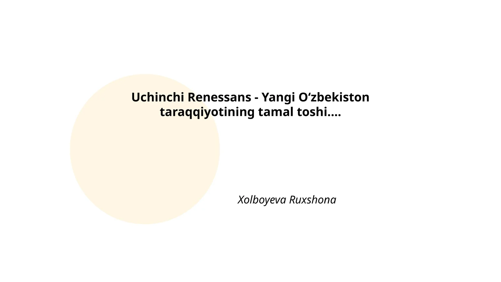Uchinchi Renessans - Yangi Oʻzbekiston taraqqiyotining tamal toshi