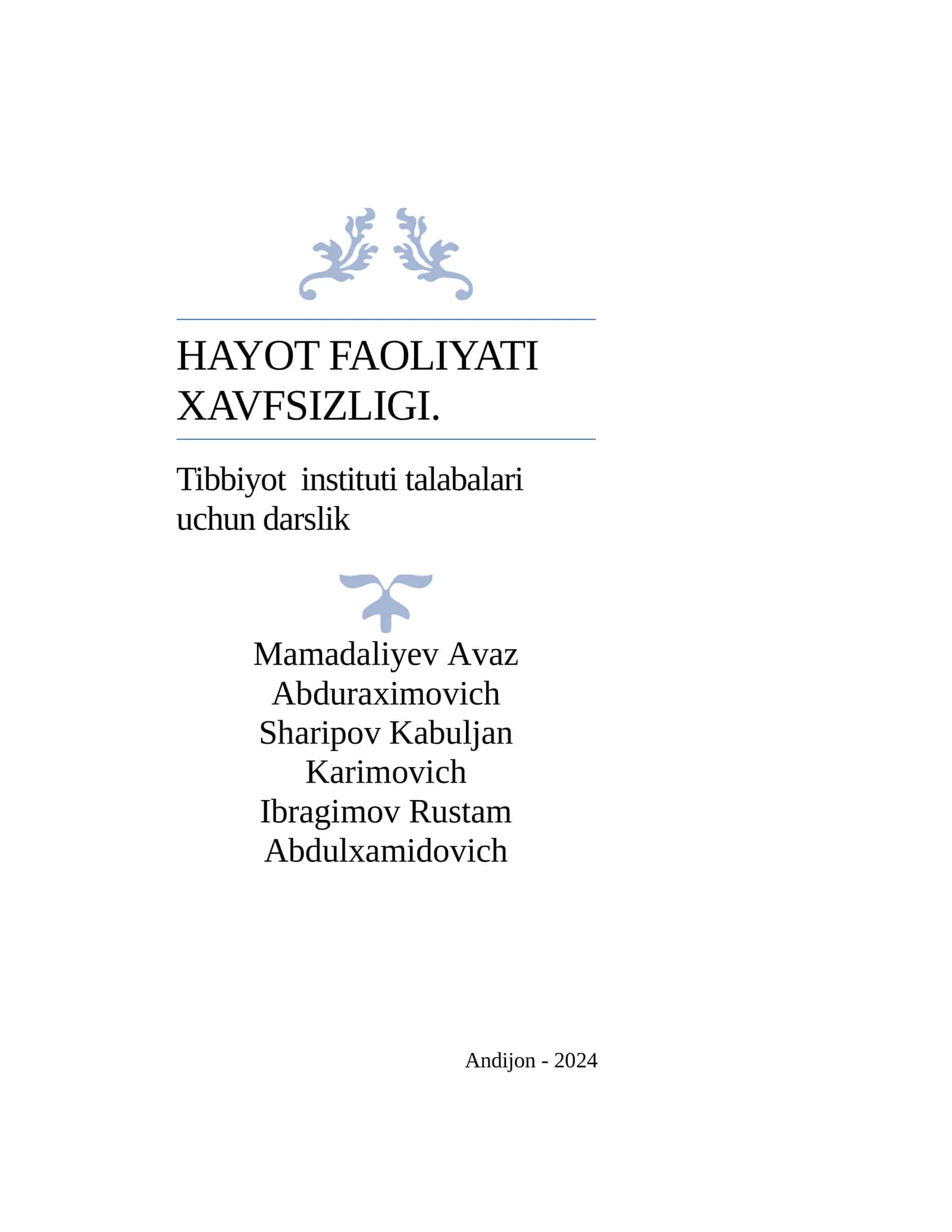 HAYOT FAOLIYATI XAVFSIZLIGI. Tibbiyot instituti talabalari uchun darslik