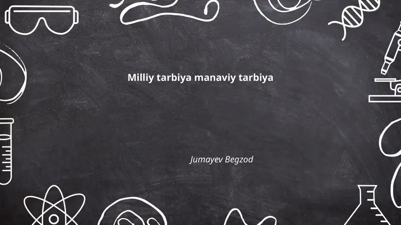 Milliy tarbiya manaviy tarbiya