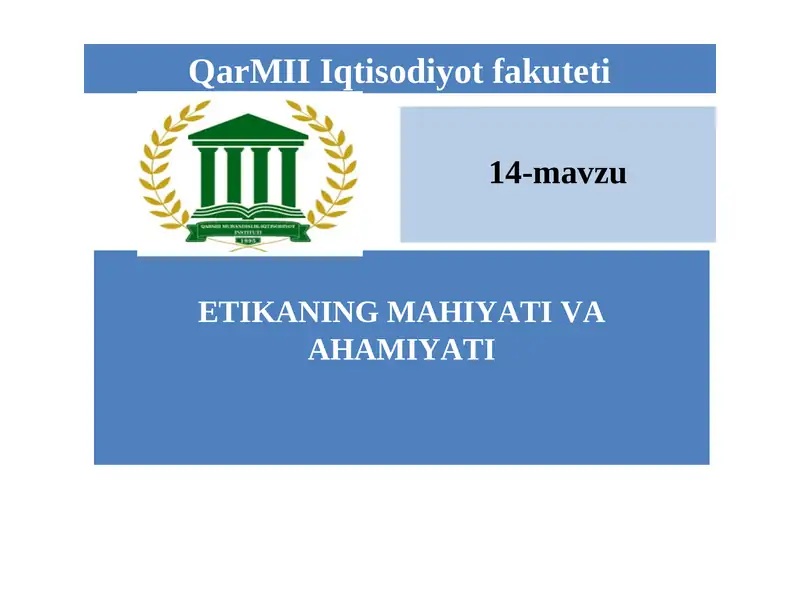 ETIKANING MAHIYATI VA AHAMIYATI