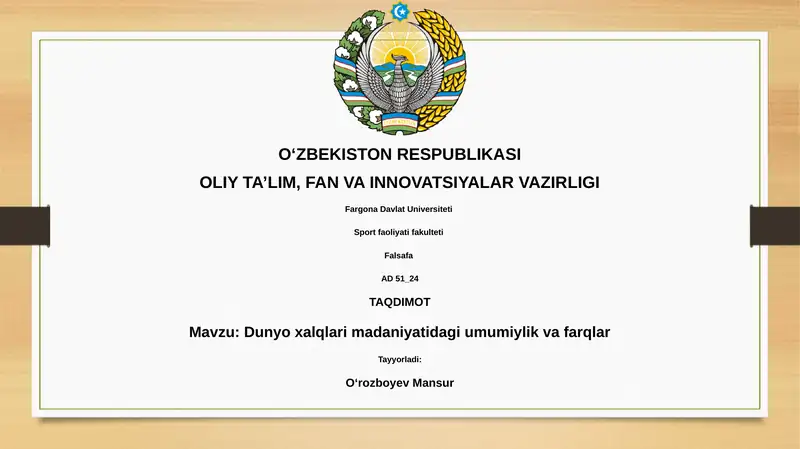 Dunyo xalqlari madaniyatidagi umumiylik va farqlar