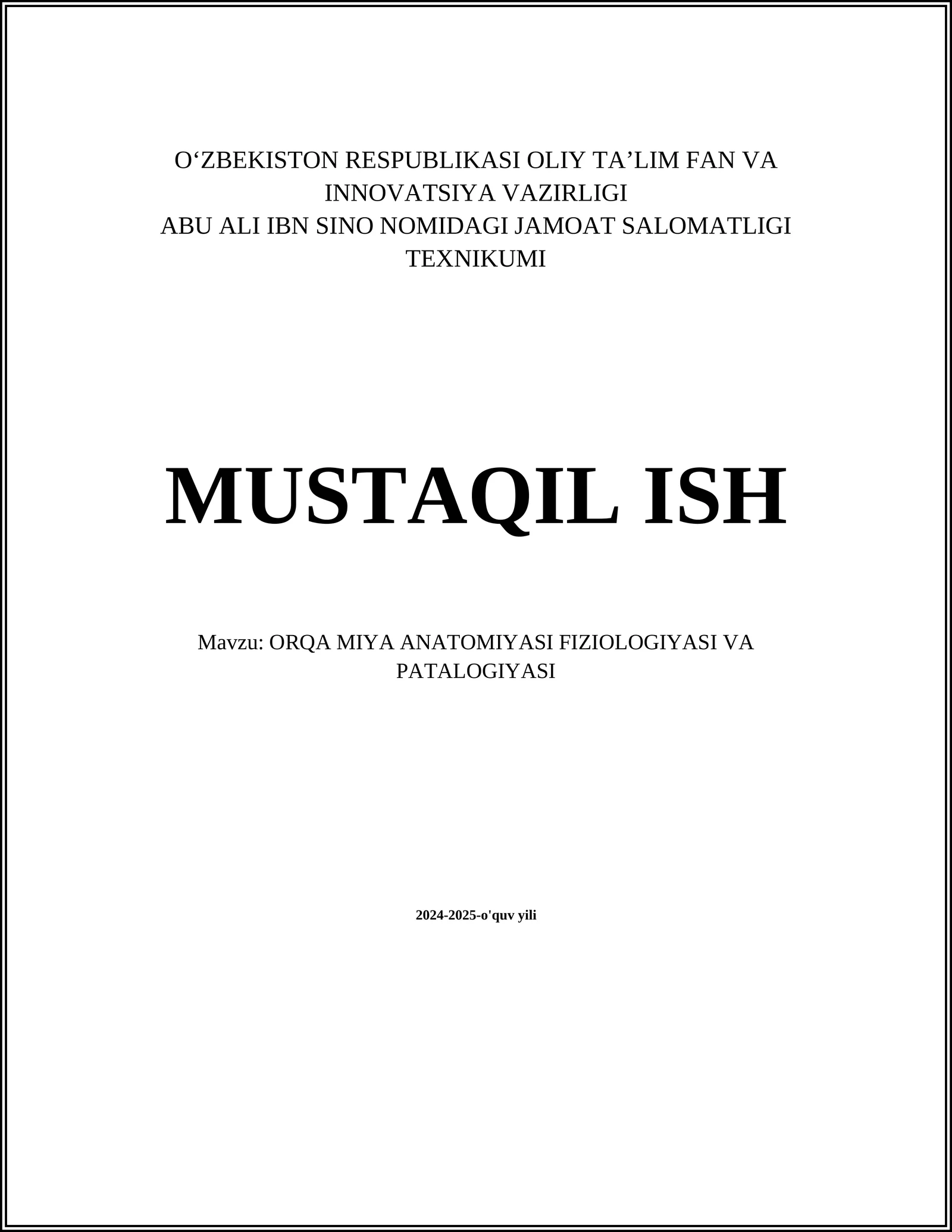 ORQA MIYA ANATOMIYASI FIZIOLOGIYASI VA PATALOGIYASI