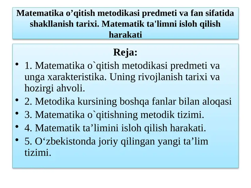 Matematika o'qitish metodikasi predmeti va fani shakllanishi tarixi