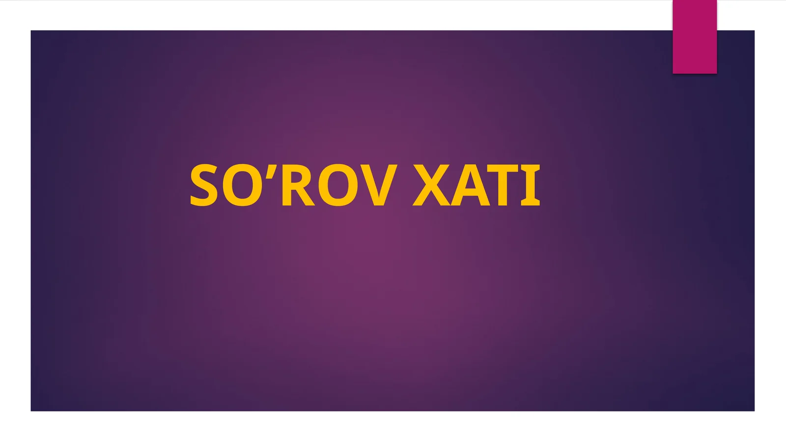 SO’ROV XATI