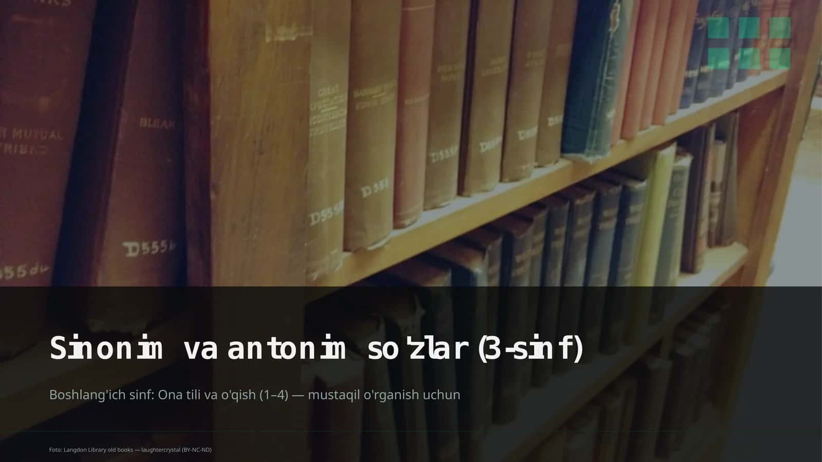 Sinonim va antonim so'zlar (3-sinf)