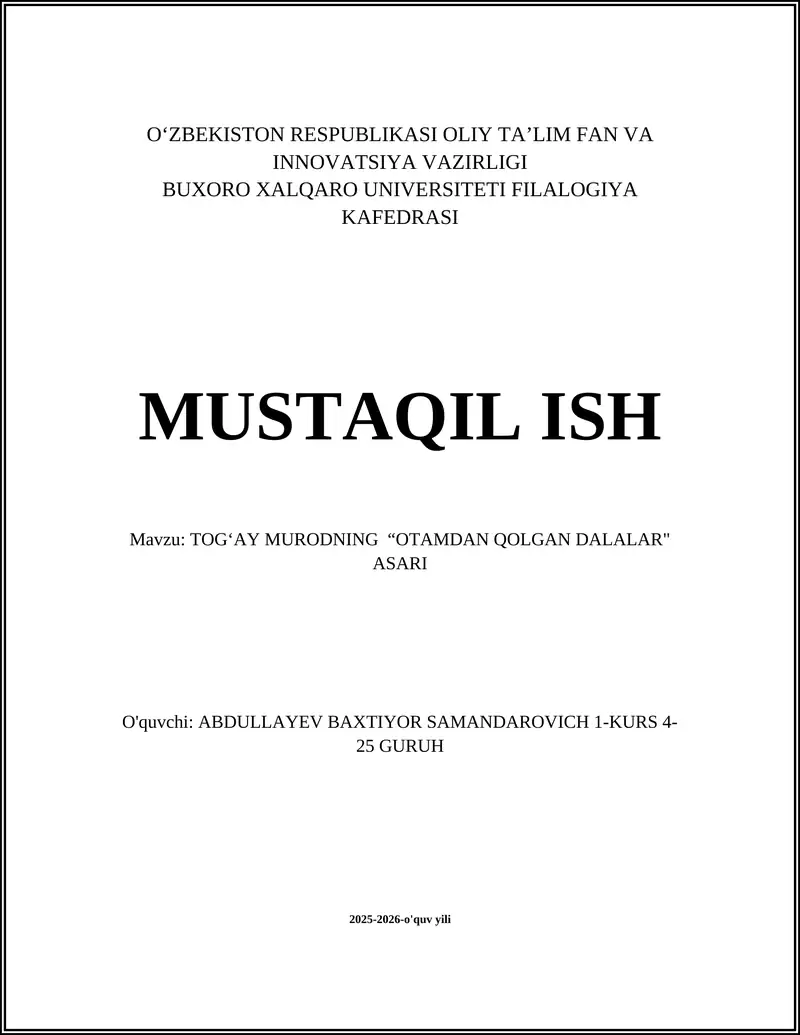 TOGʻAY MURODNING “OTAMDAN QOLGAN DALALAR" ASARI