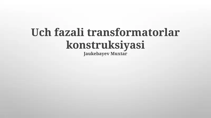 Uch fazali transformatorlar konstruksiyasi