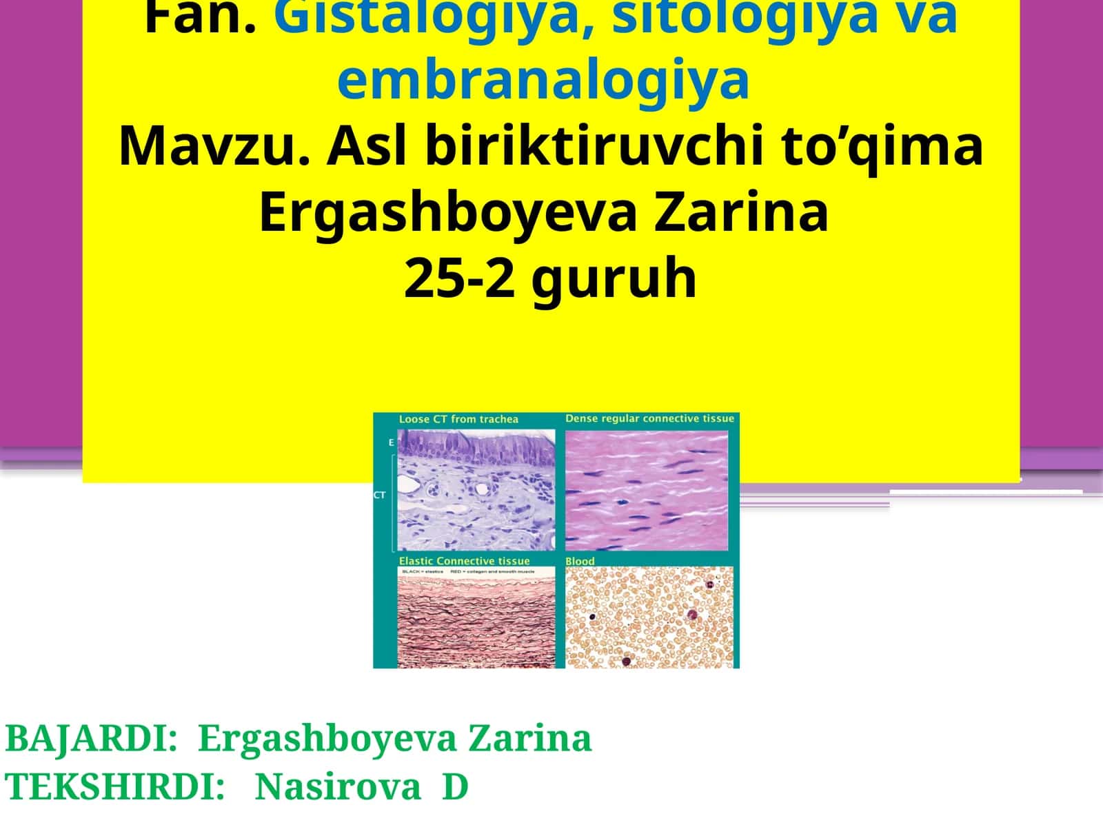 Fan.Gistalogiya,sitologiyavaembranalogiya
