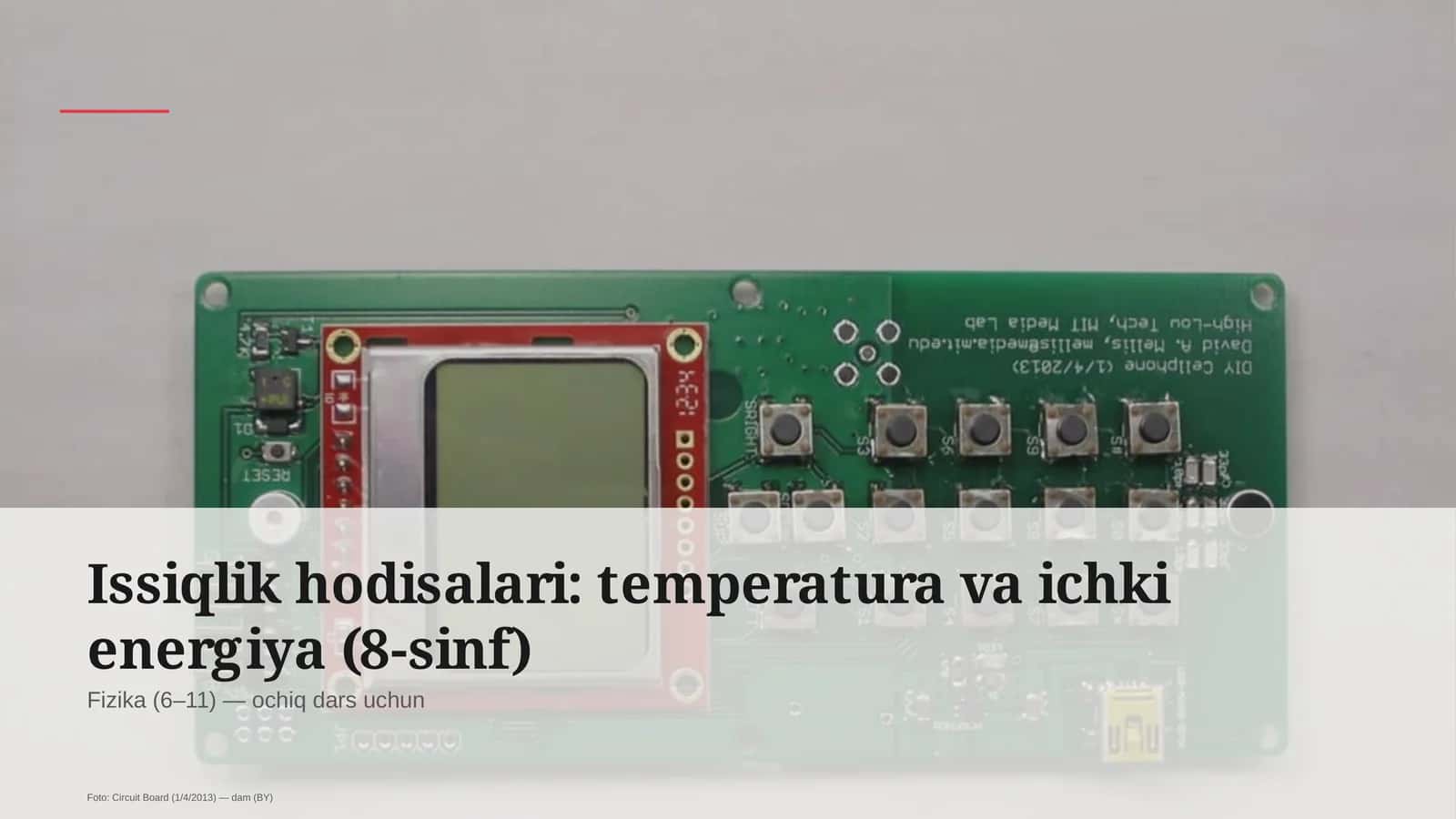 Issiqlik hodisalari: temperatura va ichki energiya (8-sinf)