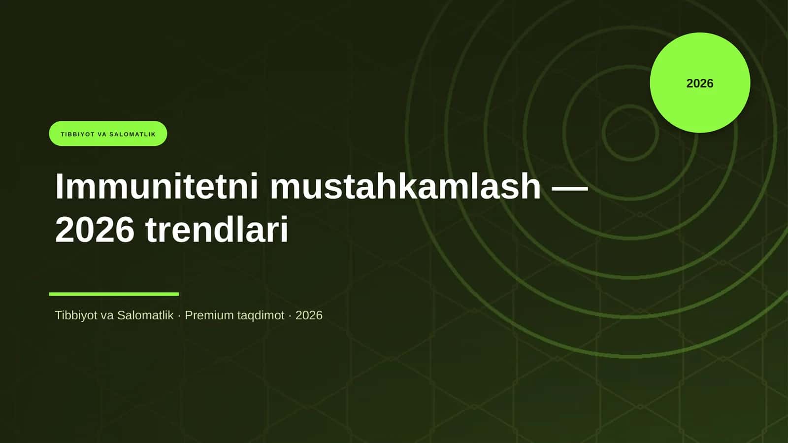 Immunitetni mustahkamlash — 2026 trendlari