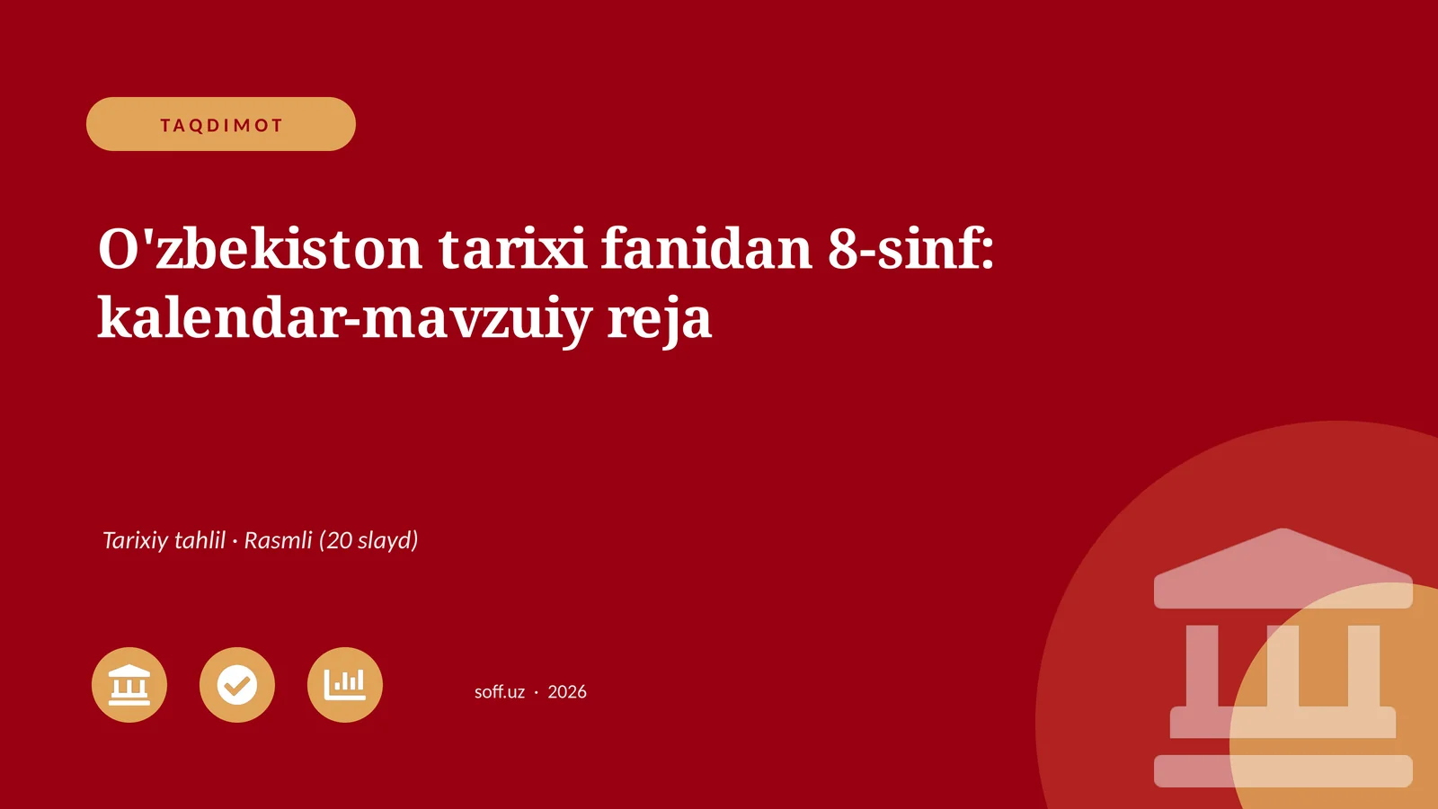 O'zbekiston tarixi fanidan 8-sinf: kalendar-mavzuiy reja