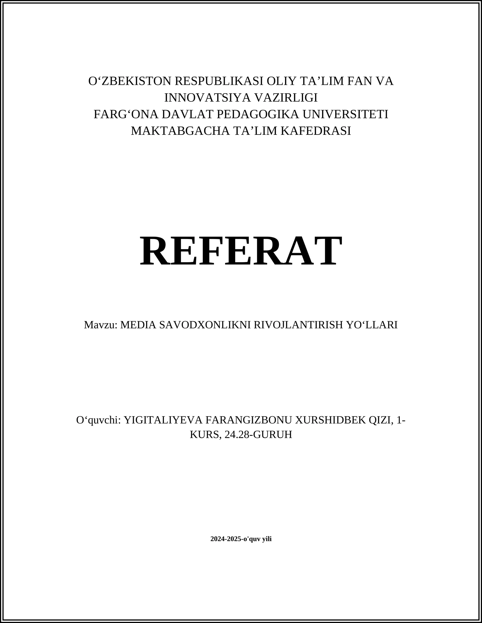 MEDIA SAVODXONLIKNI RIVOJLANTIRISH YOʻLLARI