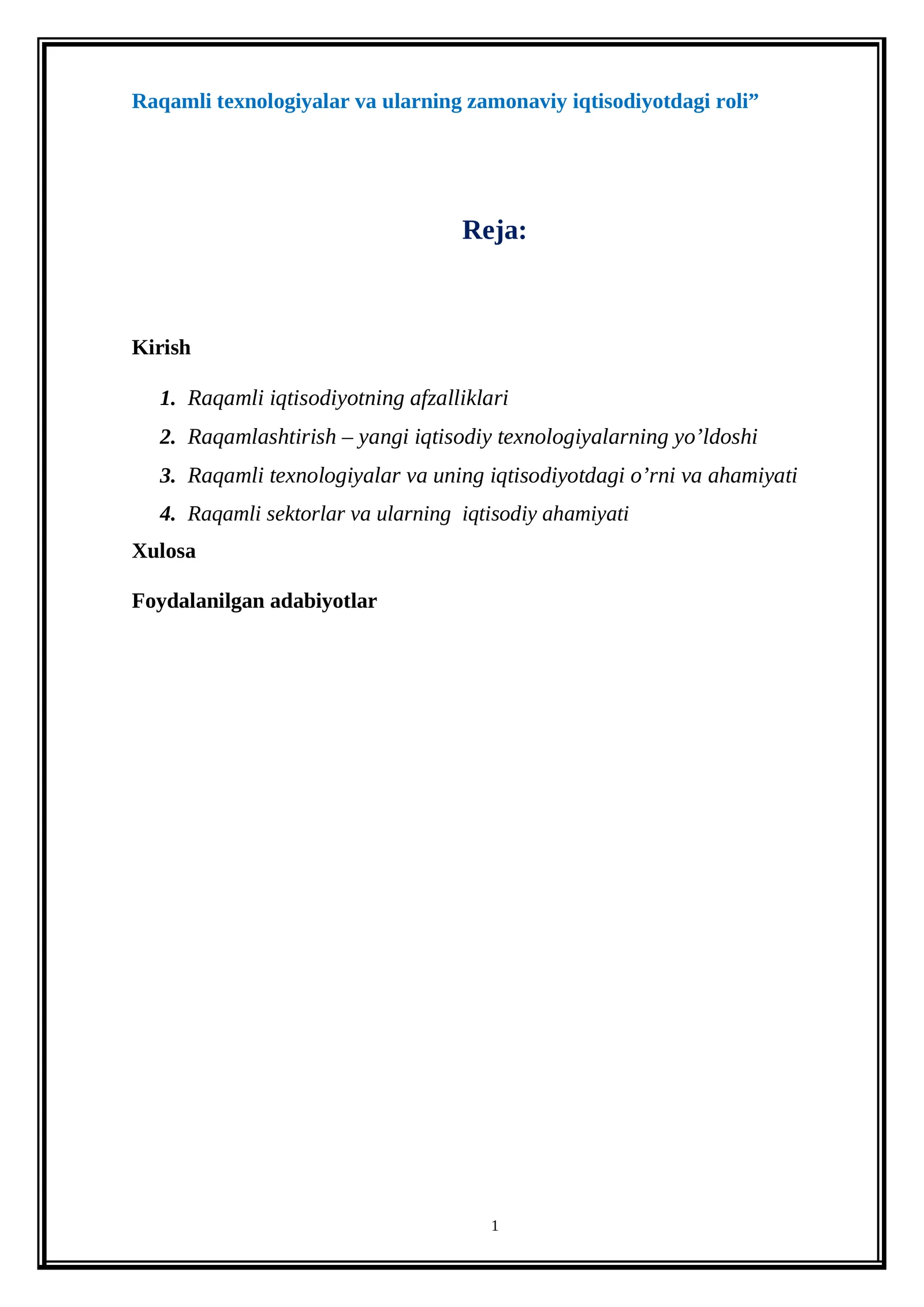 Raqamli texnologiyalar va ularning zamonaviy iqtisodiyotdagi roli