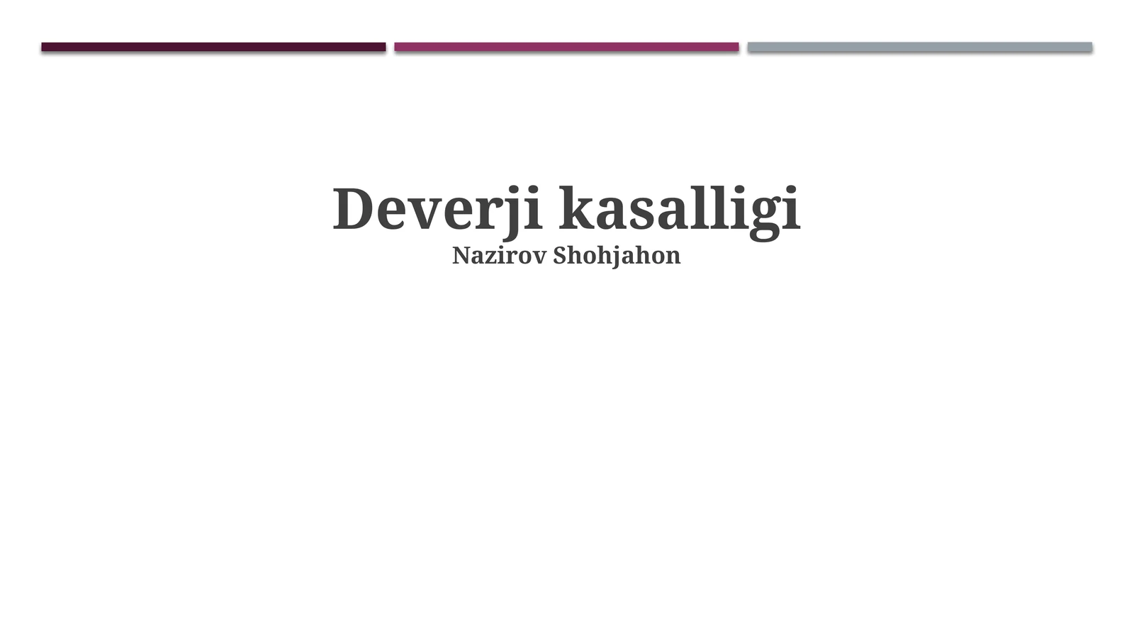 Deverji kasalligi
