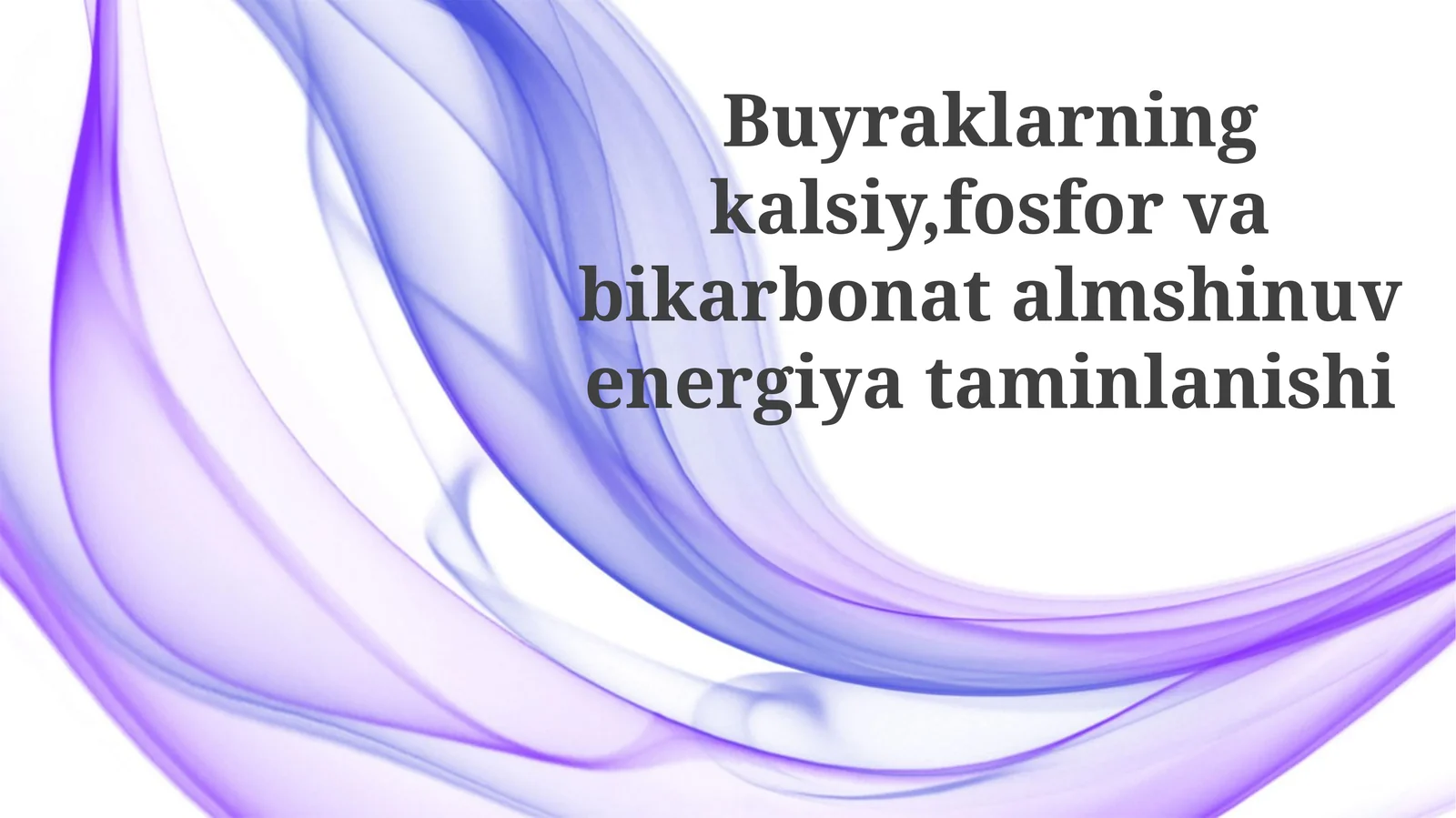 Buyrak metabolizmidagi kaltsiy, fosfor va bikarbonat uchun energiya ta'minoti