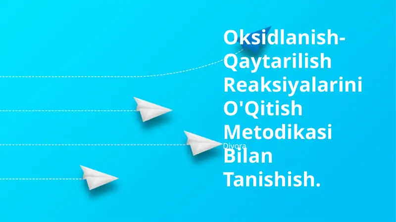 Oksidlanish-Qaytarilish Reaksiyalarini O'Qitish Metodikasi