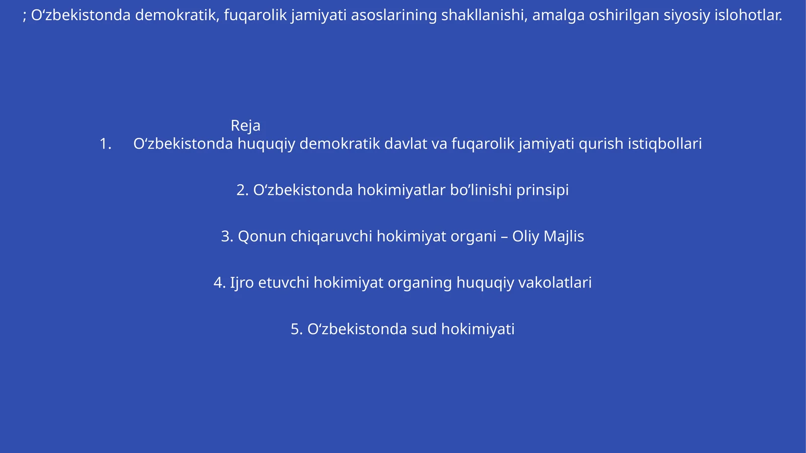 O‘zbekistonda huquqiy demokratik davlat va fuqarolik jamiyati qurish istiqbollari
