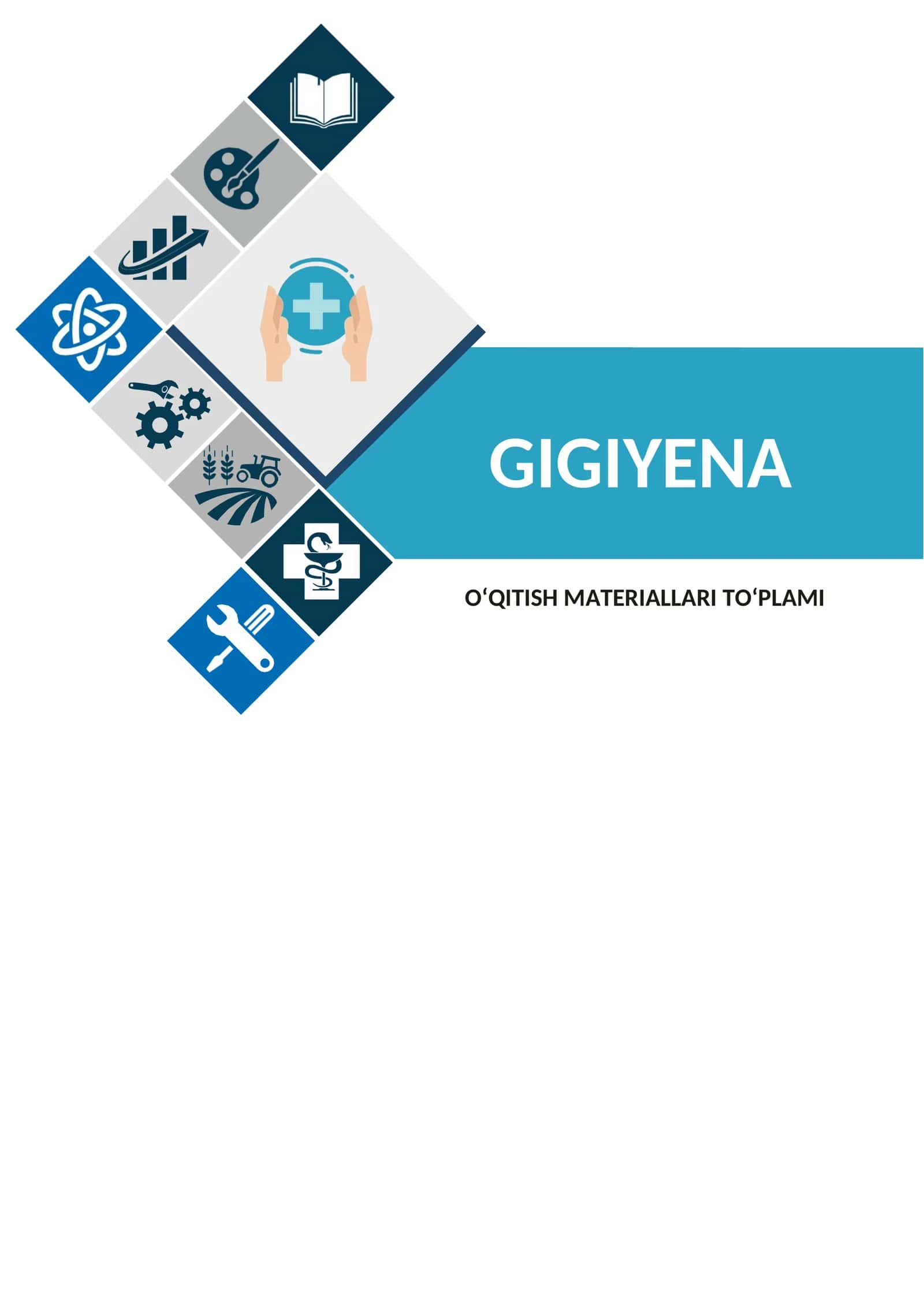 Sanitariya va gigiyena fanidan o'qitish materiallari to'plami