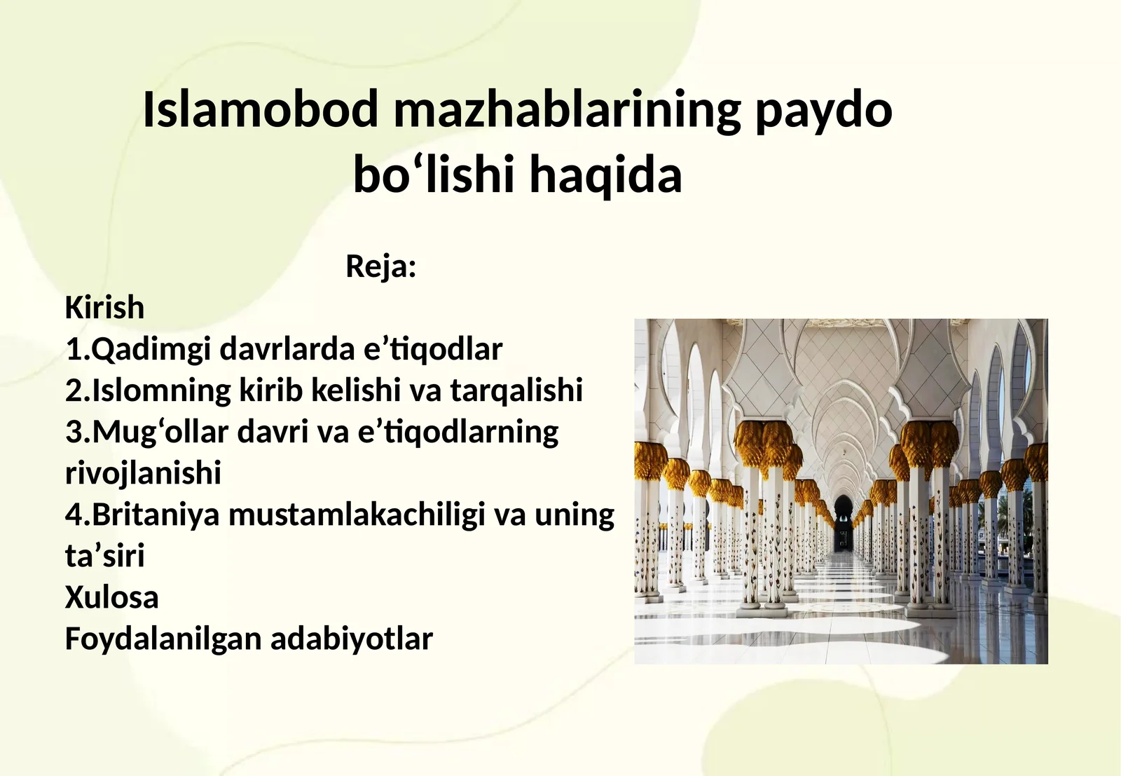 Islamobod mazhablarining paydo bo‘lishi haqida