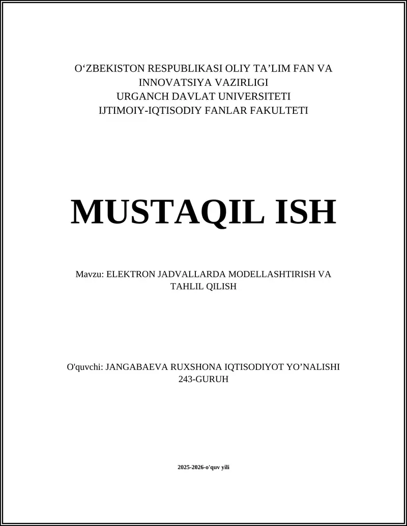 ELEKTRON JADVALLARDA MODELLASHTIRISH VA TAHLIL QILISH