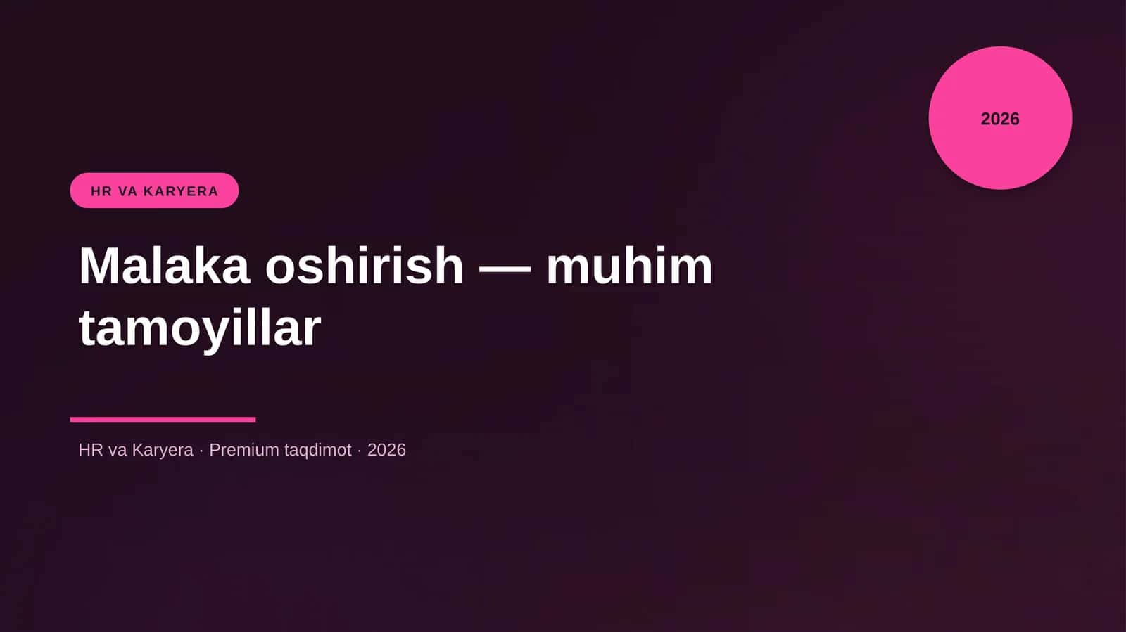 Malaka oshirish — muhim tamoyillar