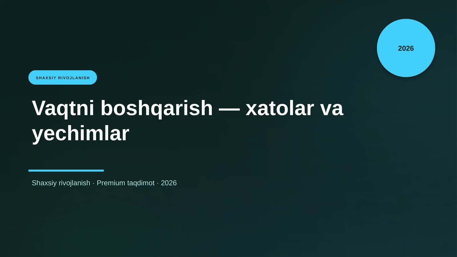 Vaqtni boshqarish — xatolar va yechimlar