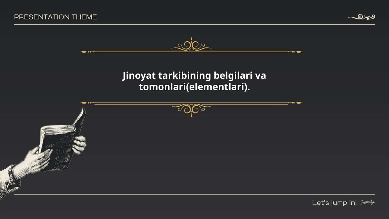 Jinoyat tarkibining belgilari va tomonlari(elementlari)