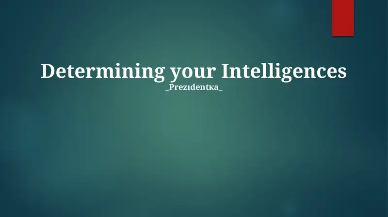 Determining your Intelligences