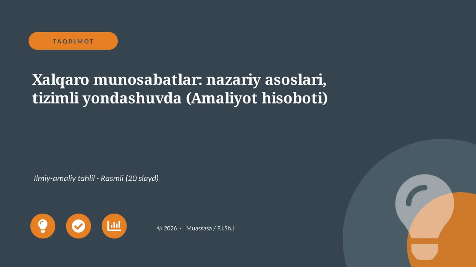 Xalqaro munosabatlar: nazariy asoslari, tizimli yondashuvda (Amaliyot hisoboti)