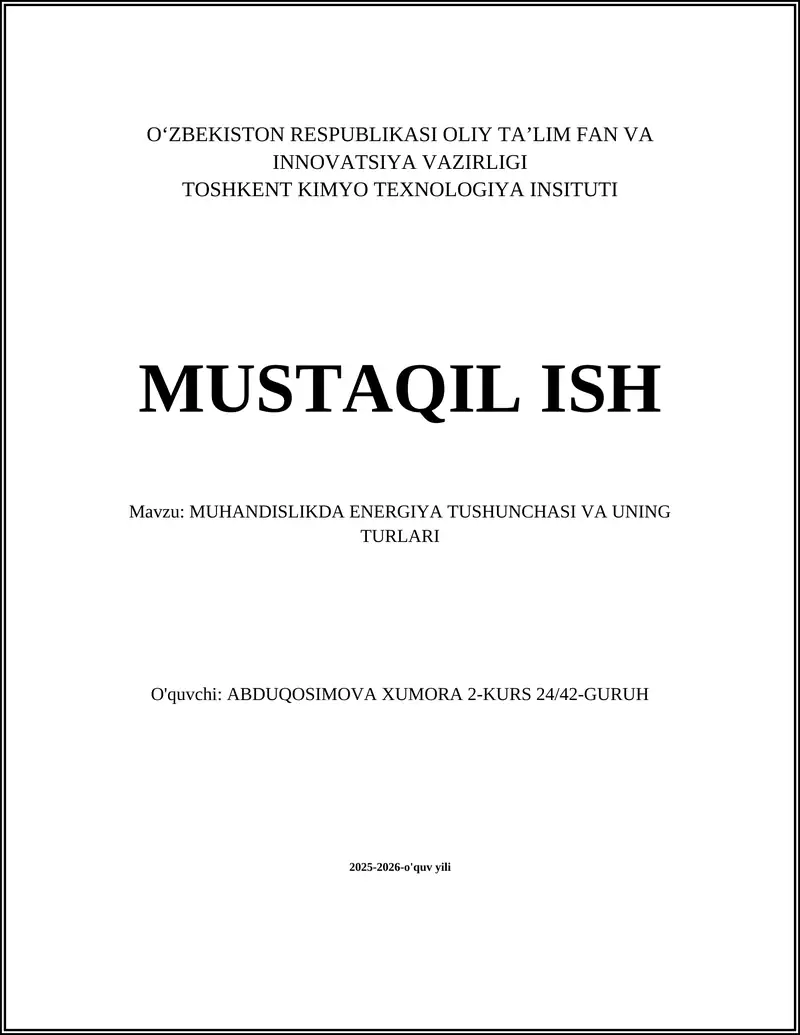 MUHANDISLIKDA ENERGIYA TUSHUNCHASI VA UNING TURLARI
