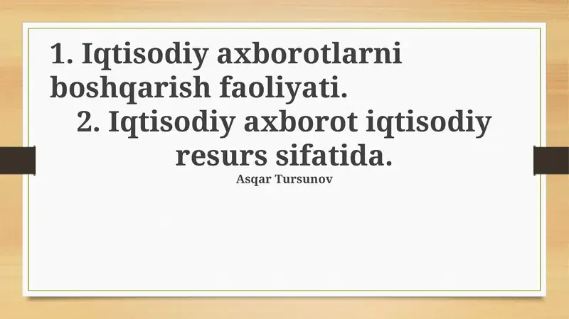 Iqtisodiy Axborotni Tahlil Qilish va Qo‘llash