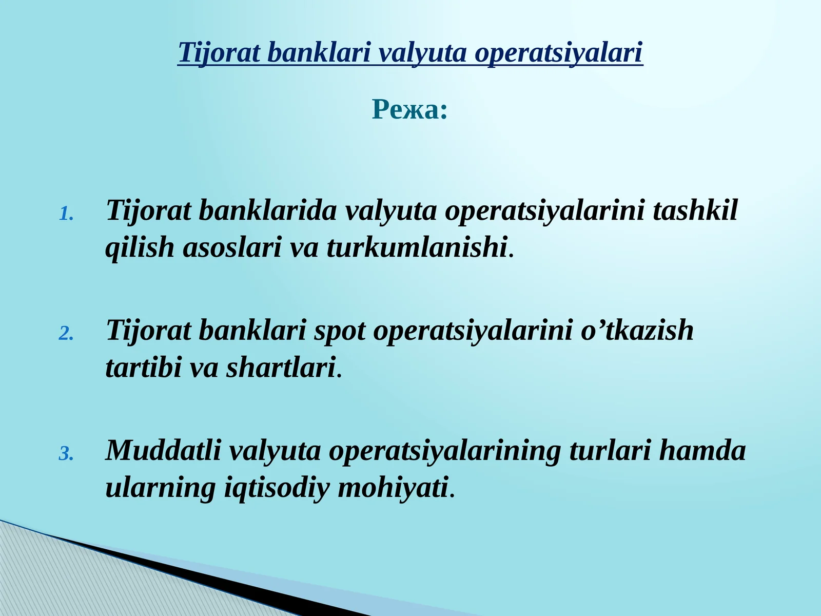 Tijorat banklarida valyuta operatsiyalarini tashkil qilish asoslari