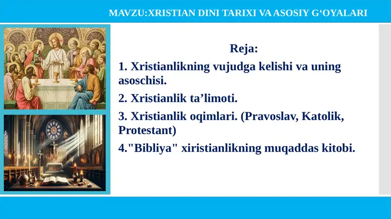 XRISTIAN DINI TARIXI VA ASOSIY G‘OYALARI