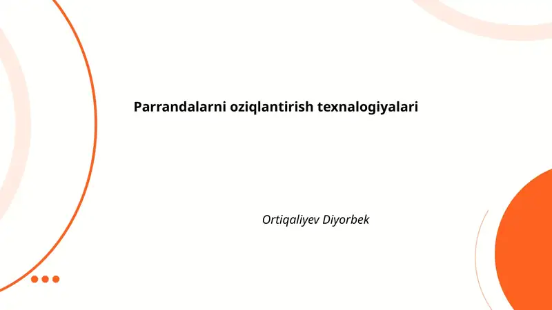 Parrandalarni oziqlantirish texnalogiyalari