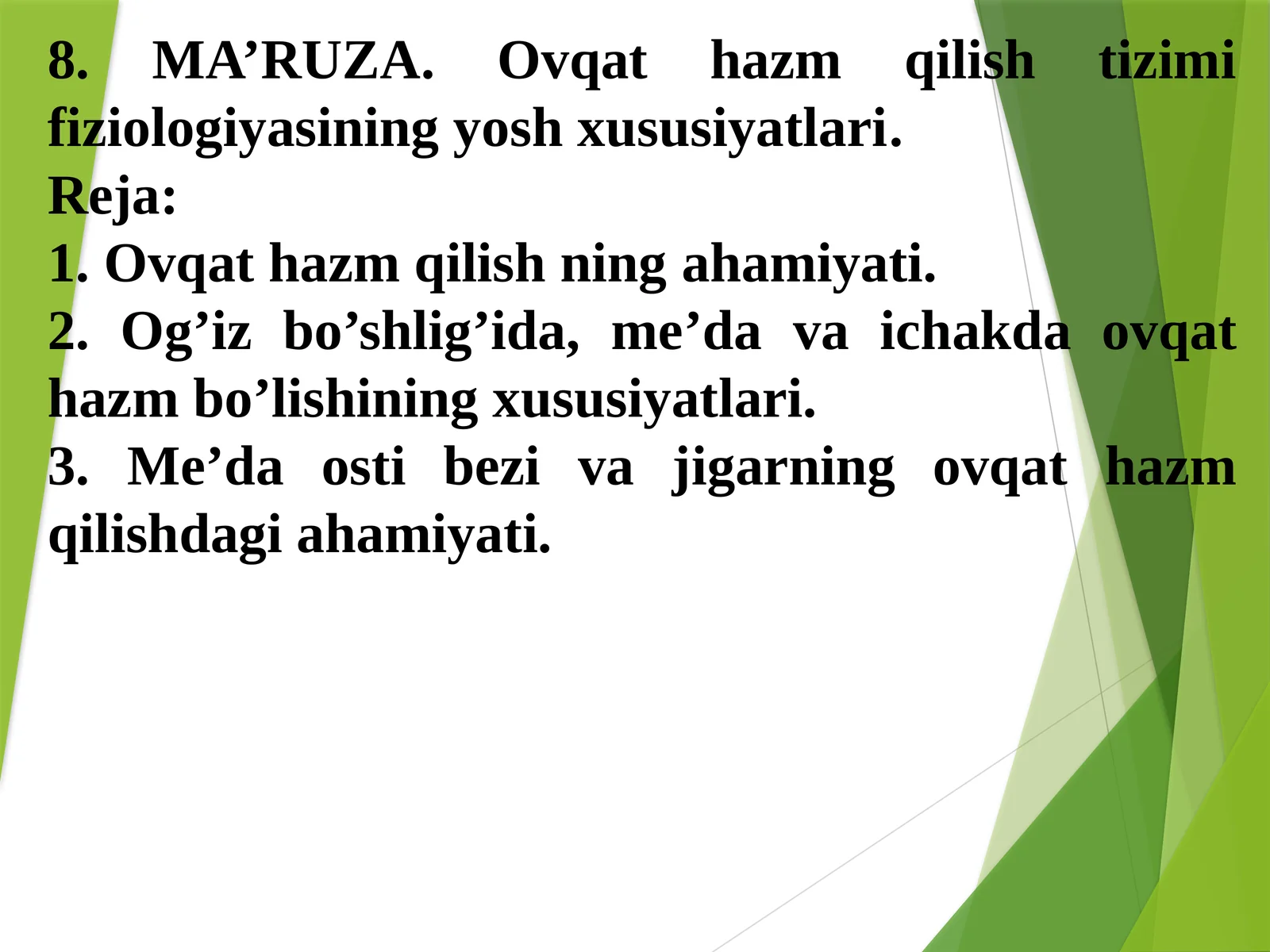 MA’RUZA. Ovqat hazm qilish tizimifiziologiyasining yosh xususiyatlari