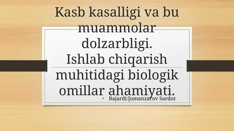 Kasb kasalliklari- yomonmehnatsharoitlari