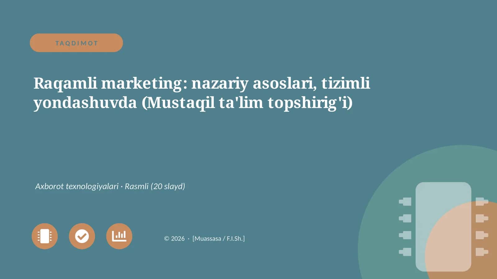 Raqamli marketing: nazariy asoslari, tizimli yondashuvda (Mustaqil ta'lim topshirig'i)