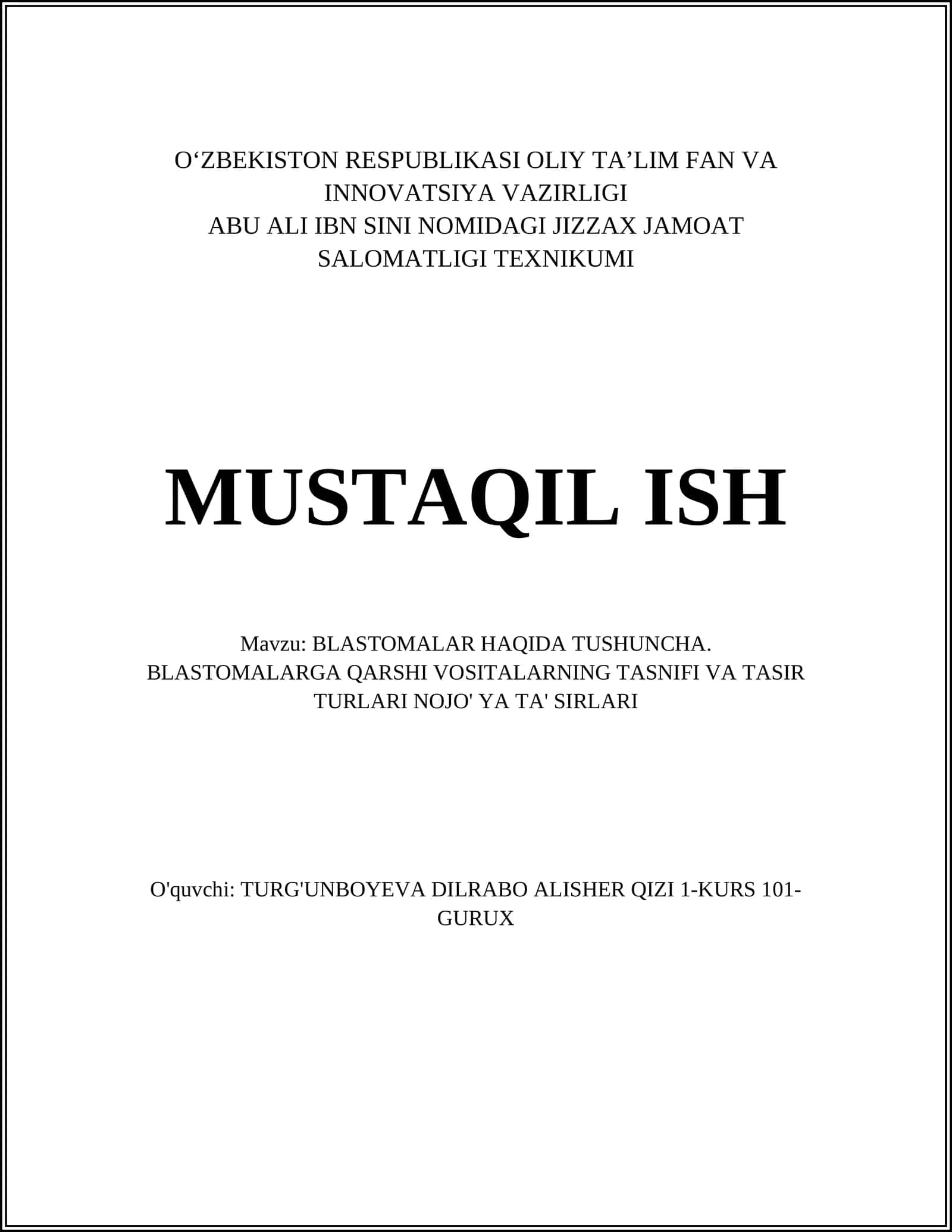 BLASTOMALAR HAQIDA TUSHUNCHA. BLASTOMALARGA QARSHI VOSITALARNING TASNIFI VA TASIR TURLARI NOJO' YA TA' SIRLARI
